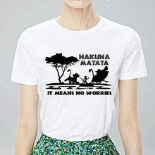 Load image into Gallery viewer, Summer HAKUNA MATATA English Print Female T-shirt Loose Handsome With Harajuku T shirt Funny Taste Cool Neutral T-shirt Tshirt