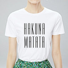 Load image into Gallery viewer, Summer HAKUNA MATATA English Print Female T-shirt Loose Handsome With Harajuku T shirt Funny Taste Cool Neutral T-shirt Tshirt
